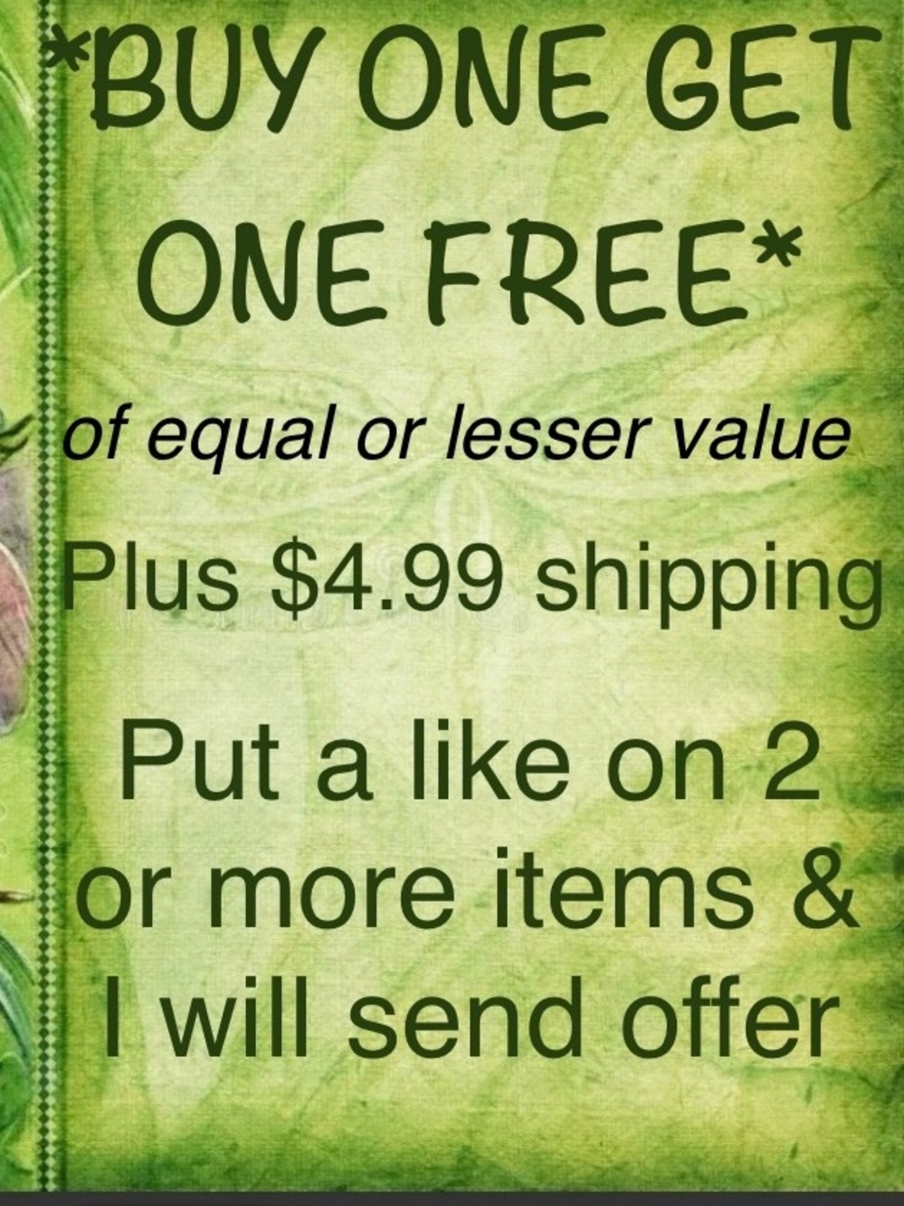 Buy One Get One Free plus reduced shipping